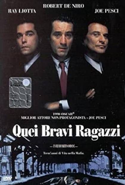 GOODFELLAS (QUEI BRAVI RAGAZZI)