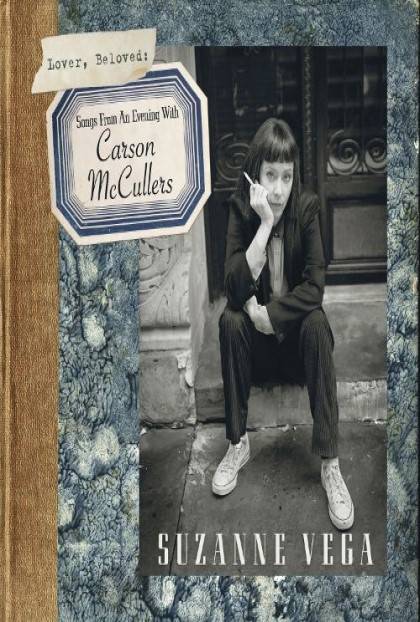 LOVER BELOVED: SONGS FROM AN EVENING WITH CARSON McCULLERS